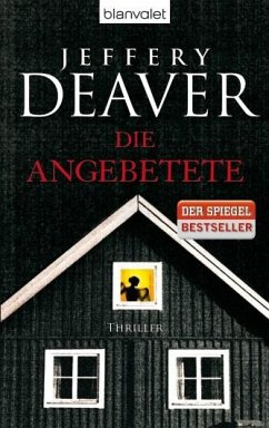 Die Angebetete / Kathryn Dance Bd.3 - Deaver, Jeffery