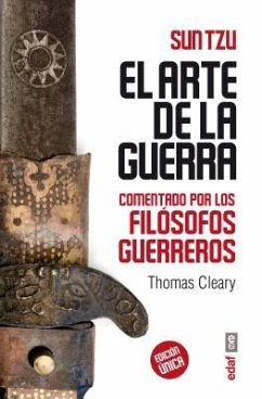 El arte de la guerra comentado por filósofos guerreros