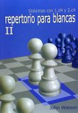 Repertorio para Blancas II