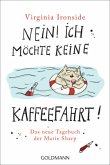 Nein! Ich möchte keine Kaffeefahrt! / Marie Sharp Bd.2