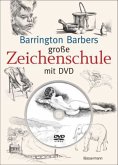 Barrington Barbers große Zeichenschule, m. DVD
