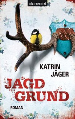 Jagdgrund / Viktoria Latell Bd.3 - Jäger, Katrin