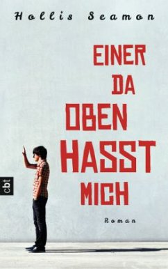 Einer da oben hasst mich - Seamon, Hollis