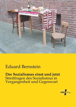 Der Sozialismus einst und jetzt - Bernstein, Eduard