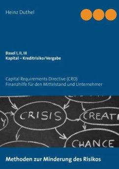 Basel I, II, III - Kapital - Kreditrisiko/Kreditvergabe - Duthel, Heinz
