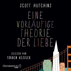 Eine vorläufige Theorie der Liebe - Hutchins, Scott