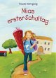 Mias erster Schultag - Bild 1