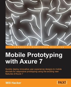 Mobile Prototyping with Axure 7 - Hacker, Will