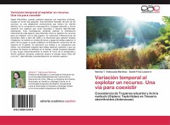 Variación temporal al explotar un recurso. Una vía para coexistir - Valenzuela Martínez, Nohelia T.;Frías Lasserre, Daniel
