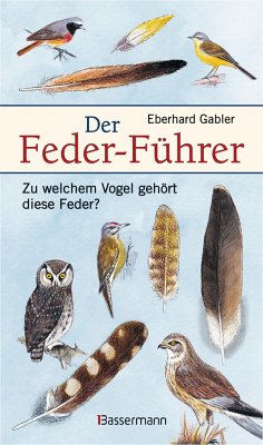 Der Feder-Führer - Gabler, Eberhard