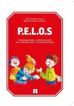 P.E.L.O.S : programa para la estimulación del lenguaje oral y socio-emocional