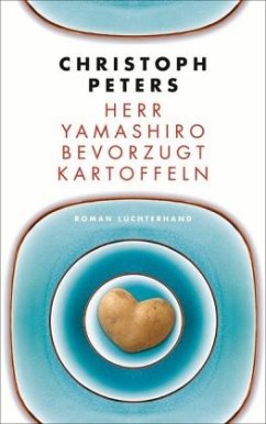 Herr Yamashiro bevorzugt Kartoffeln - Peters, Christoph