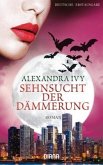 Sehnsucht der Dämmerung / Guardians of Eternity Bd.11 Sehnsucht der Dämmerung / Guardians of Eternity Bd.11