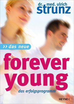 Das Neue Forever Young - Strunz, Ulrich