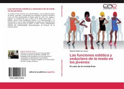 Las funciones estética y seductora de la moda en los jóvenes: