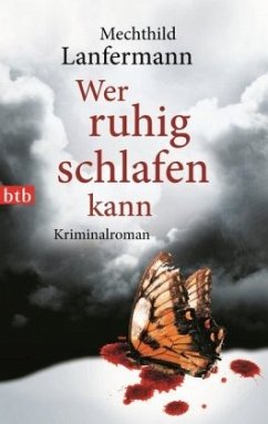 Wer ruhig schlafen kann / Emma Vonderwehr & Edgar Blume Bd.3 - Lanfermann, Mechthild