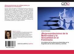 (Re)presentaciones de la Maternidad y la Sexualidad en el Feminismo - Di Clemente, Daiana