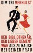 Der Bibliothekar, der lieber dement war... - Bild 1