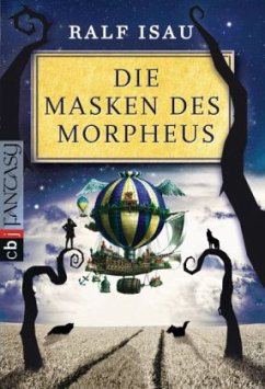 Die Masken des Morpheus - Isau, Ralf