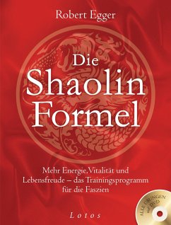 Die Shaolin-Formel (inkl. DVD) - Egger, Robert