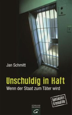 Unschuldig in Haft - Schmitt, Jan