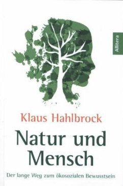 Natur und Mensch - Hahlbrock, Klaus