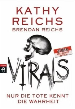 VIRALS - Nur die Tote kennt die Wahrheit / Tory Brennan Trilogie Bd.2 - Reichs, Kathy