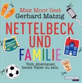 Nettelbeck und Familie, 2 Audio-CDs