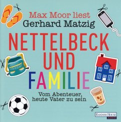 Nettelbeck und Familie, 2 Audio-CDs - Matzig, Gerhard