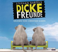 Dicke Freunde, 4 Audio-CDs - Bartels, Stephan