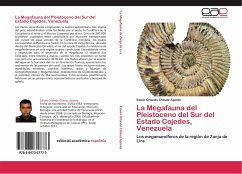 La Megafauna del Pleistoceno del Sur del Estado Cojedes, Venezuela
