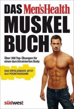 Das Men's Health Muskelbuch (Pocketausgabe) - Campbell, Adam