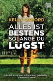 Alles ist bestens, solange du lügst