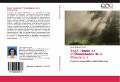 Yagé: Hacia las Profundidades de la Conciencia - Gallego Beltrán, Ofelia