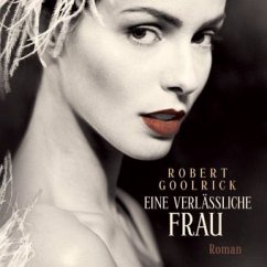 Eine verlässliche Frau, 1 MP3-CD - Goolrick, Robert