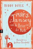 Mary, Tansey und die Reise in die Nacht