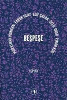 Bespese Ciltli - Mungan, Murathan; Ulay, Faruk; Safak, Elif; Oker, Celil; Kür, Pinar