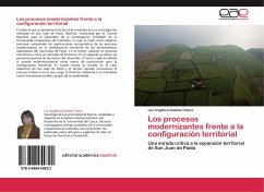 Los procesos modernizantes frente a la configuración territorial - Dueñas Checa, Luz Angélica
