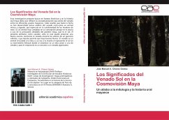 Los Significados del Venado Sol en la Cosmovisión Maya - Chávez Gómez, José Manuel A.