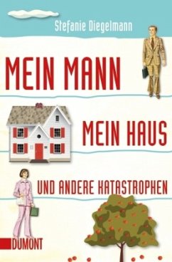 Cover Mein Mann, mein Haus und andere Katastrophen