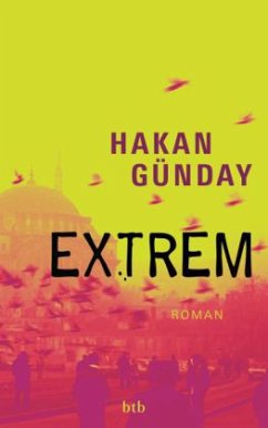 Extrem - Günday, Hakan