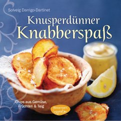 Knusperdünner Knabberspaß - Darrigo-Dartinet, Solveig