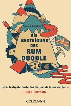 Die Besteigung des Rum Doodle - Bowman, William E.