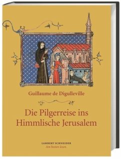 Die Pilgerreise ins Himmlische Jerusalem - Digulleville, Guillaume de