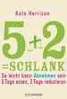 5+2= schlank - Bild 1