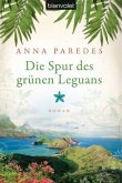 Die Spur des grünen Leguans / Costa-Rica-Saga Bd.2