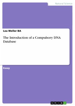 The Introduction of a Compulsory DNA Database - Weller BA, Lea