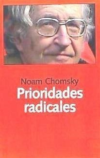 Prioridades radicales - Chomsky, Noam