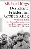 Der kleine Frieden im Großen Krieg