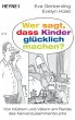 Wer sagt, dass Kinder glücklich machen? - Bild 1